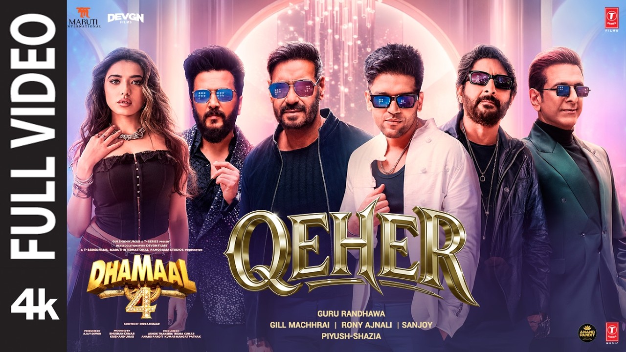 Dhamaal 4: Qeher (Full Video) | Guru Randhawa | Ajay Devgn, Arshad W, Ritiesh D, Jaaved J, Ketika S