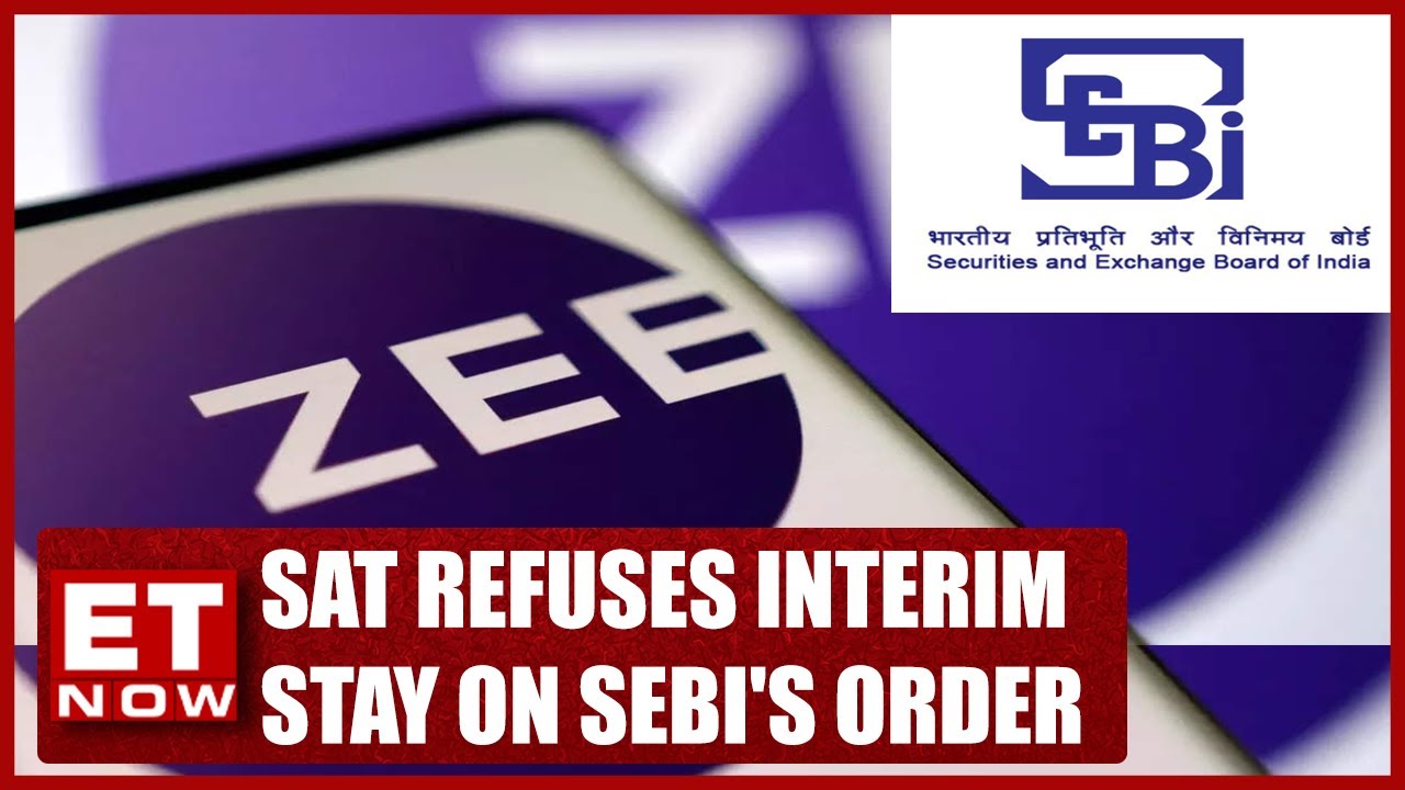 Breaking News | SAT Refuses Interim Stay On SEBI's Order | Zee Ent Vs SEBI | ET Now