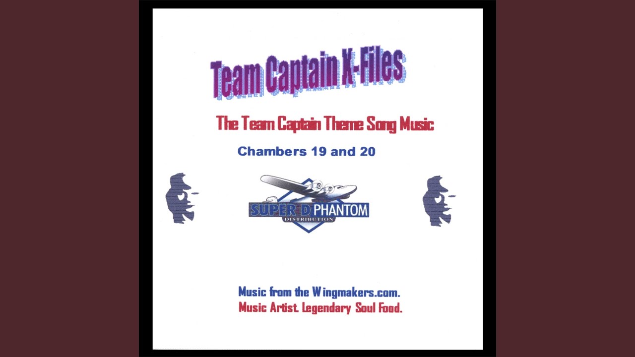 Team Captain Theme Song. Chamber 20