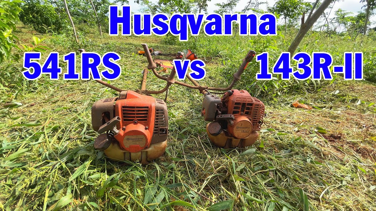 Husqvarna 541RS vs Husqvarna 143R-II phát cỏ thực tế sẽ như thế nào?