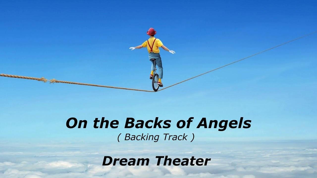 Dream Theater - On the Backs of Angels (ฺBacking Track)