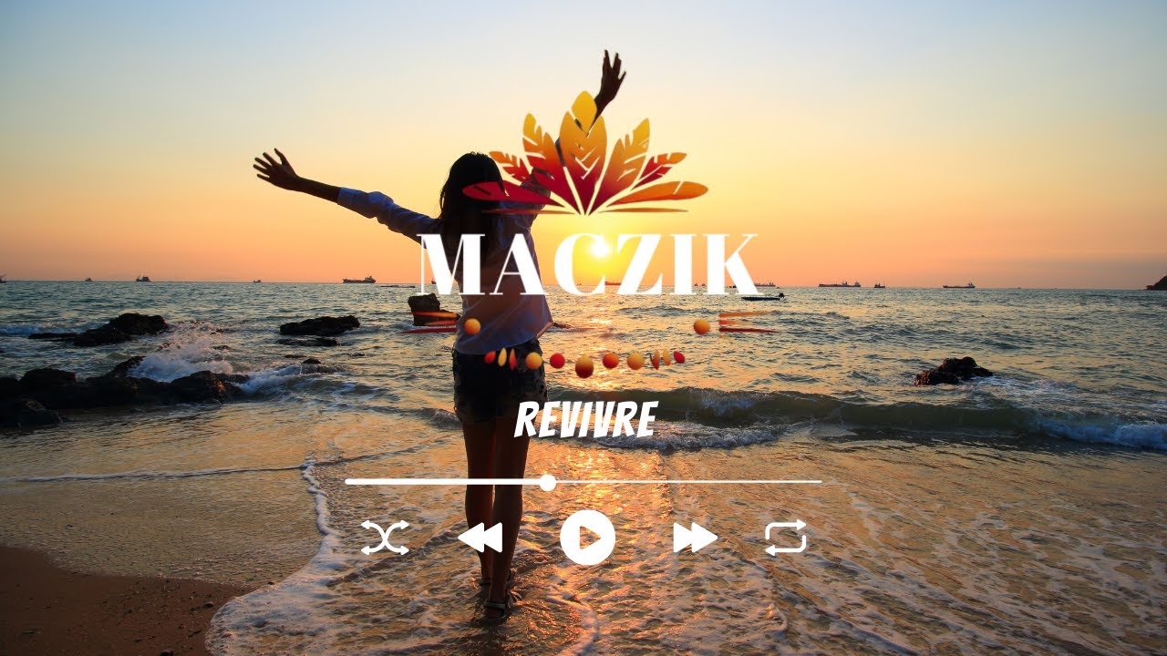 MACZIK - Revivre | Au son de la force et de la renaissance🎵