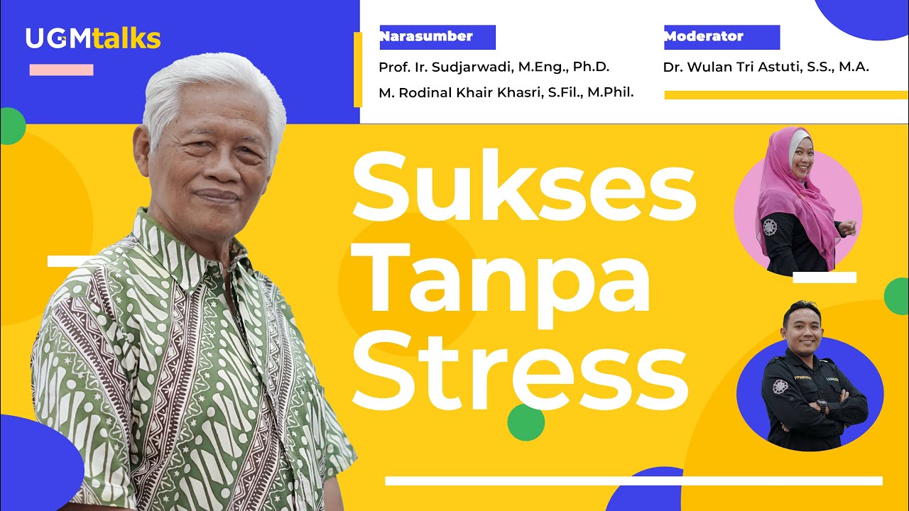 Sukses Tanpa Stres | Dialog Lintas Generasi | UGMtalks