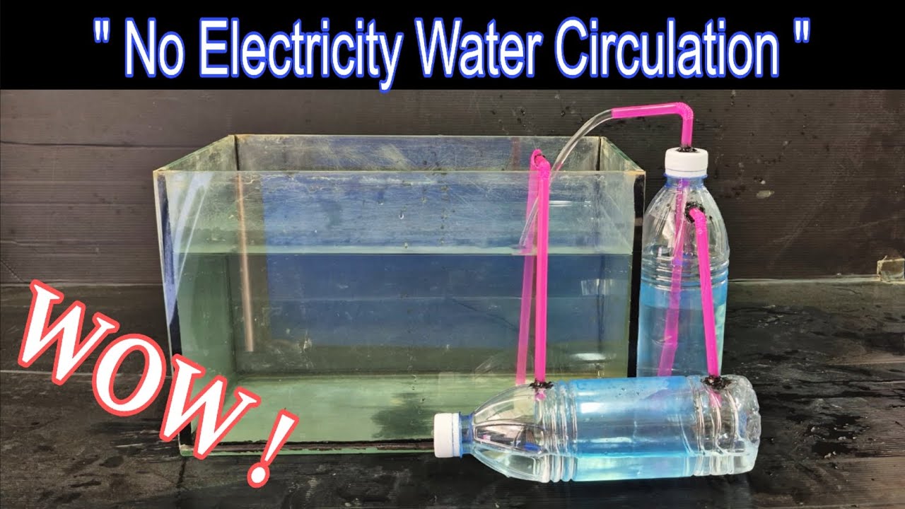 No Electricity Water Circulation &ndash; DIY Experiment
