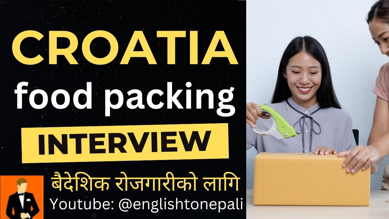Croatia food packing job interview preparation in English to Nepali