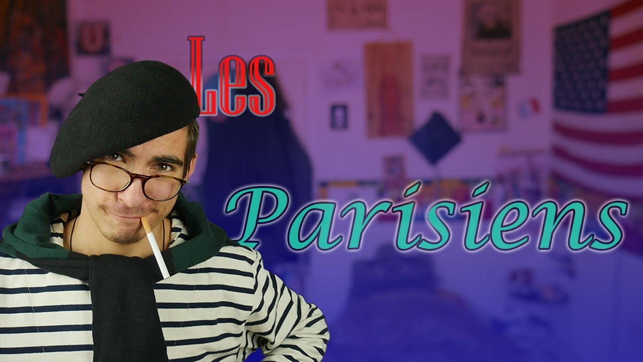 #4 LES PARISIENS