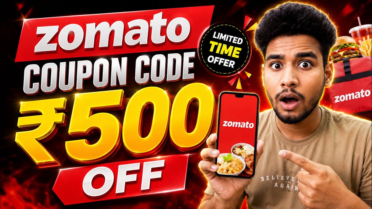 🔥 Zomato Coupon Code Today 🍔 ₹500 OFF? Best Working Discounts & Latest Offers 2026 | Save More