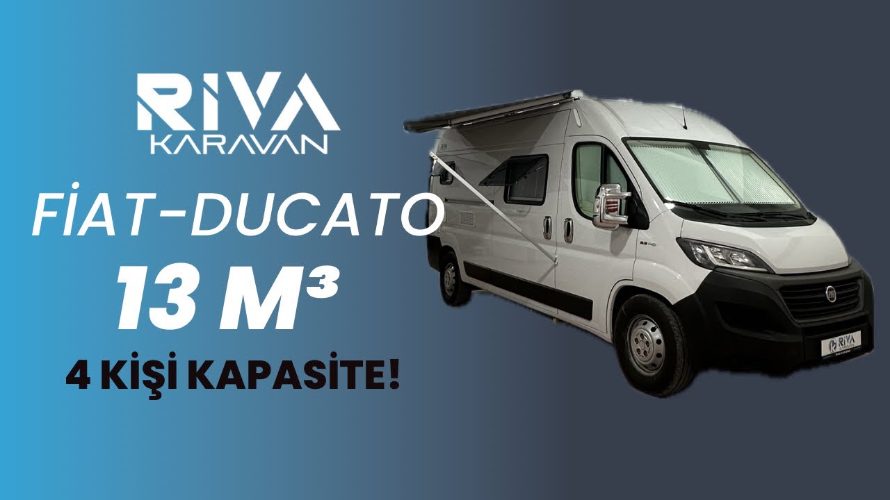 Motokaravan Fiat Ducato 13 m³ | RİVA KARAVAN