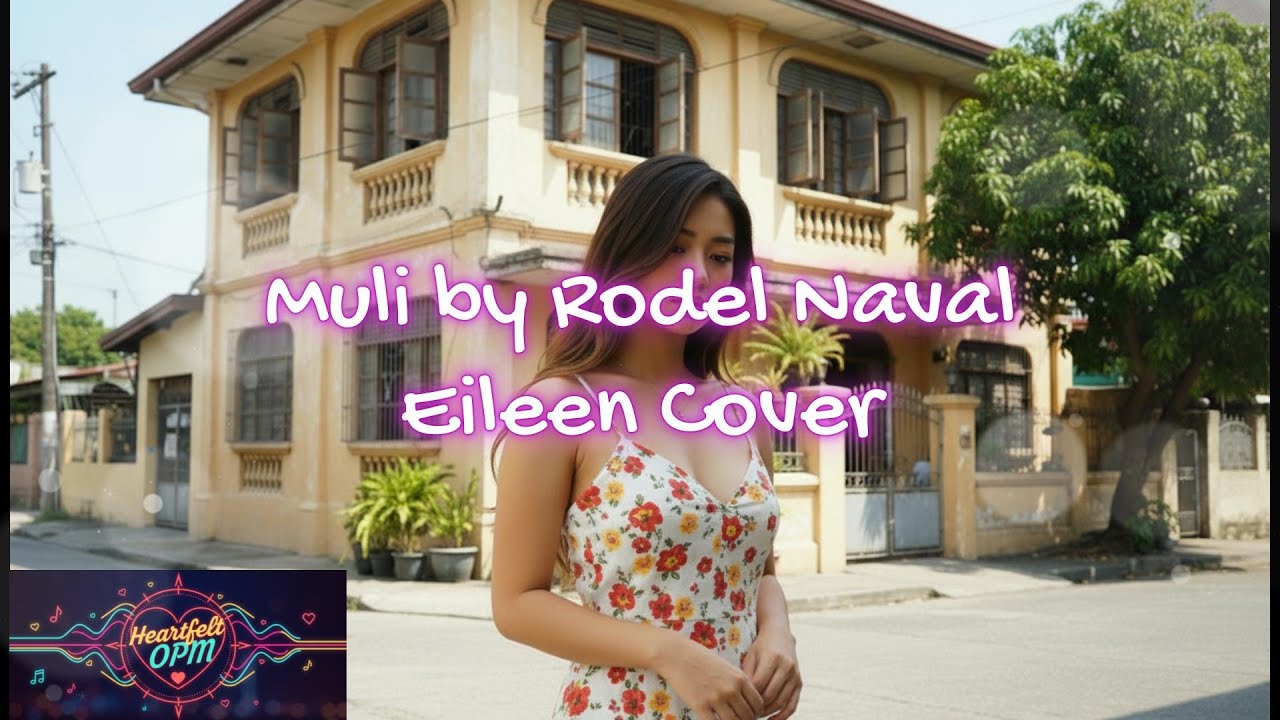 Muli by Rodel Naval - Cover by Eileen