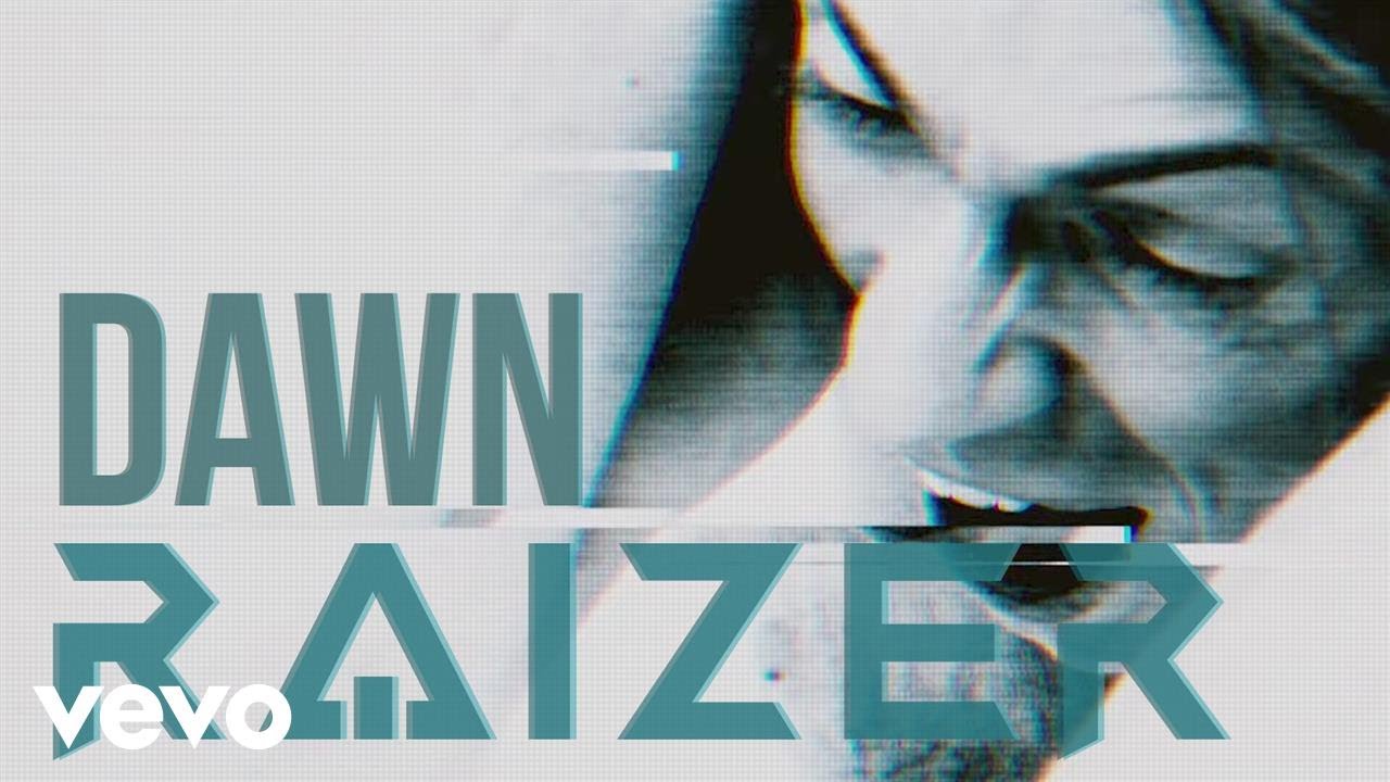 Raizer - Dawn (Official Music Video)