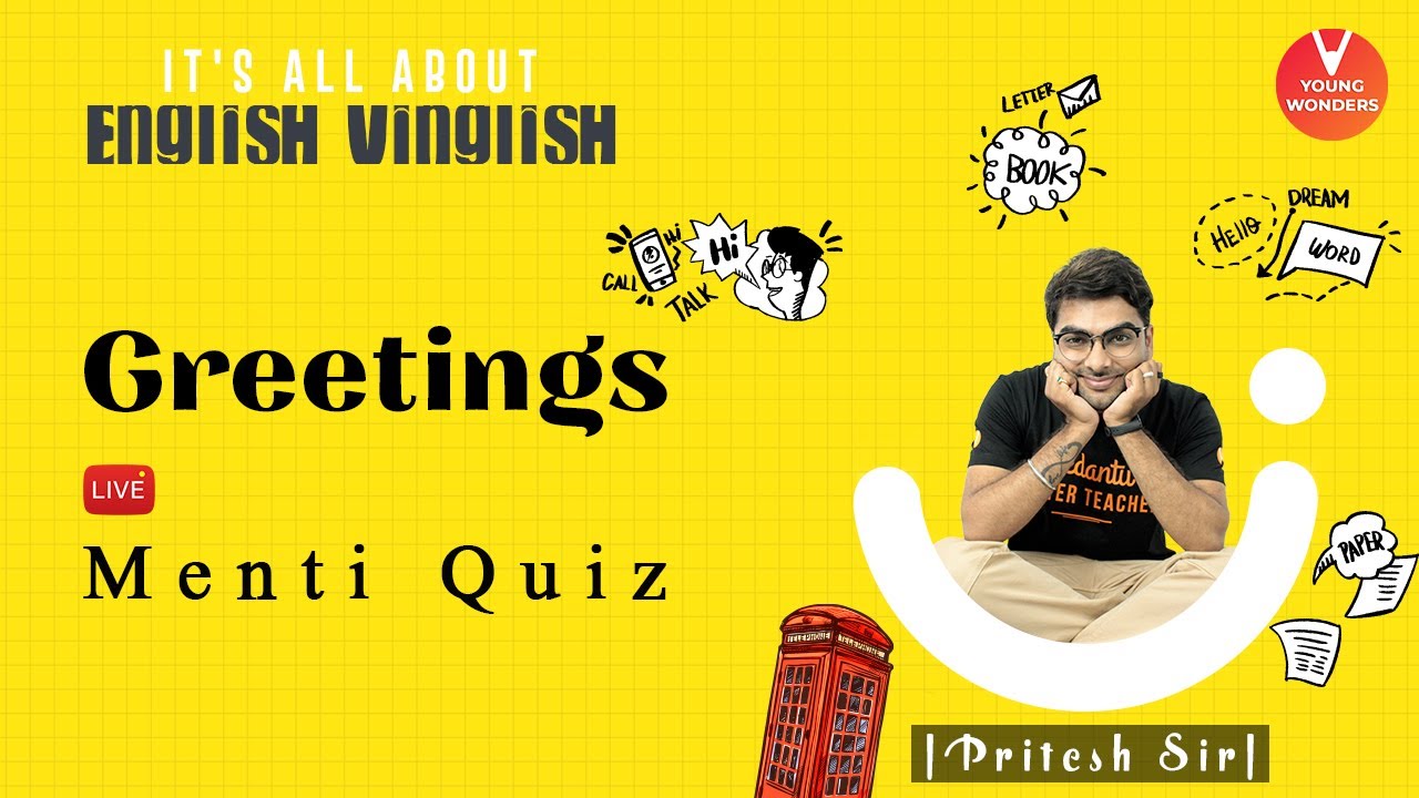 Greetings | English Vocabulary | Vedantu Class 6 - 8 | Young Wonders | Pritesh Sir