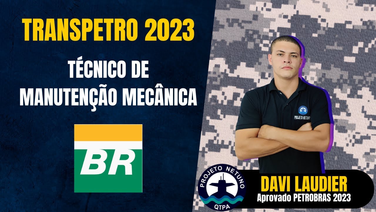 TRANSPETRO 2023 - DESENHO T&Eacute;CNICO | MANUTEN&Ccedil;&Atilde;O MEC&Acirc;NICA