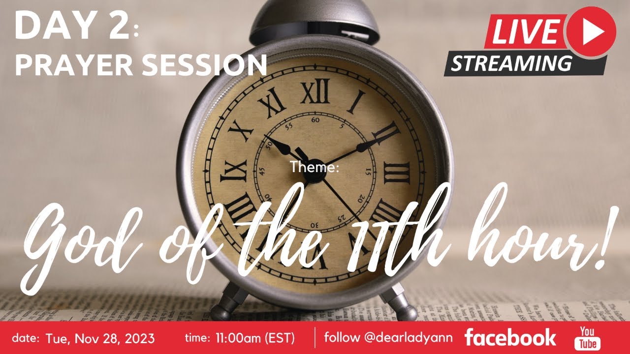 Day 2: God of the 11th Hour | Nov 2023 Edition | Lady. Ann