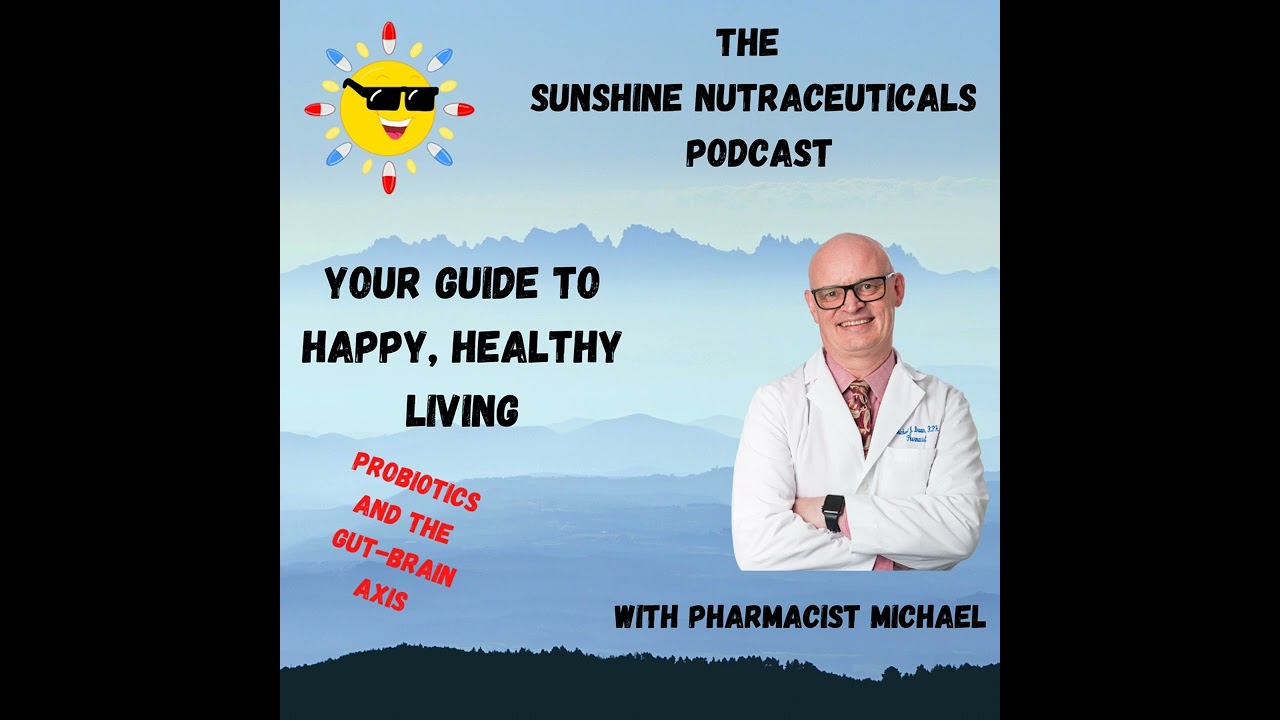 Probiotics and the Gut-Brain Axis