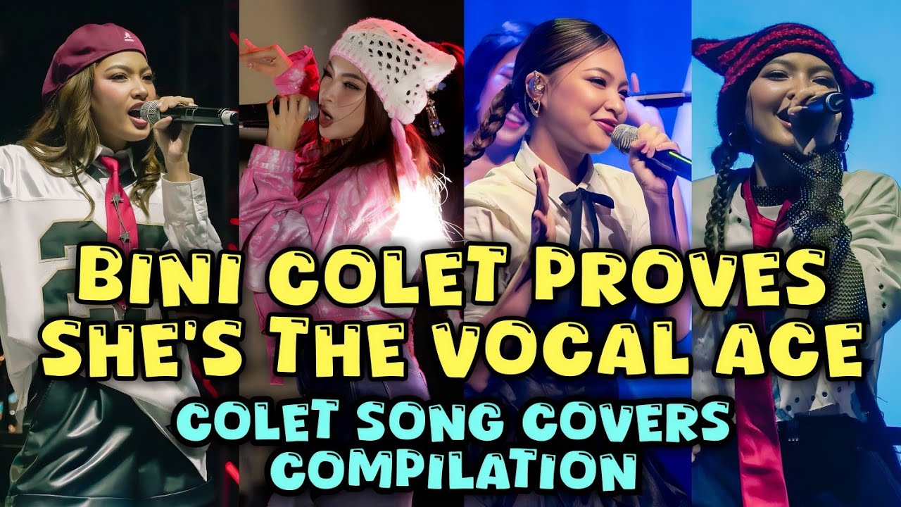 BINI Colet Proves She’s the Vocal Ace: Colet Song Covers Compilation | BINI Colet's Vocal