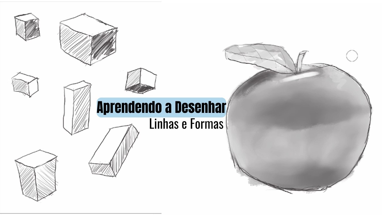 Aprendendo a Desenhar | Linhas e Formas