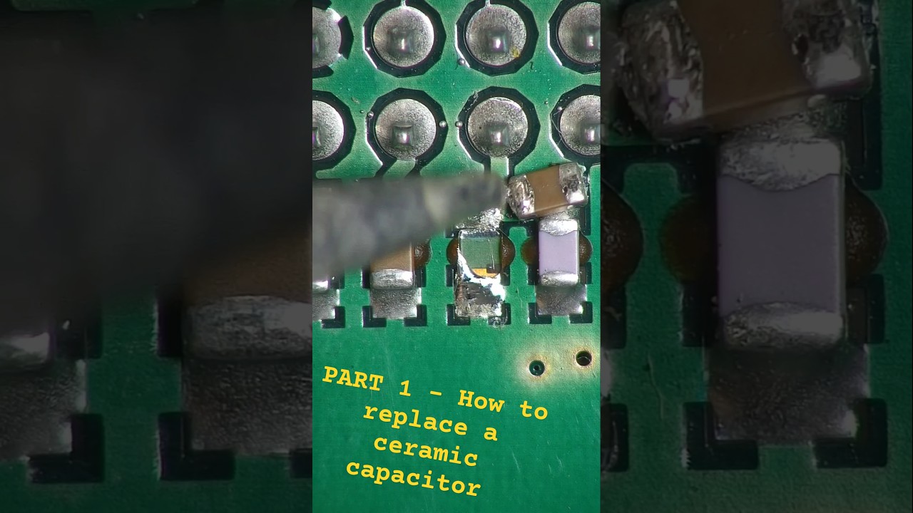 PART 1 - How to replace a SMD ceramic capacitor #soldering #solder #howto #how #learn #learning