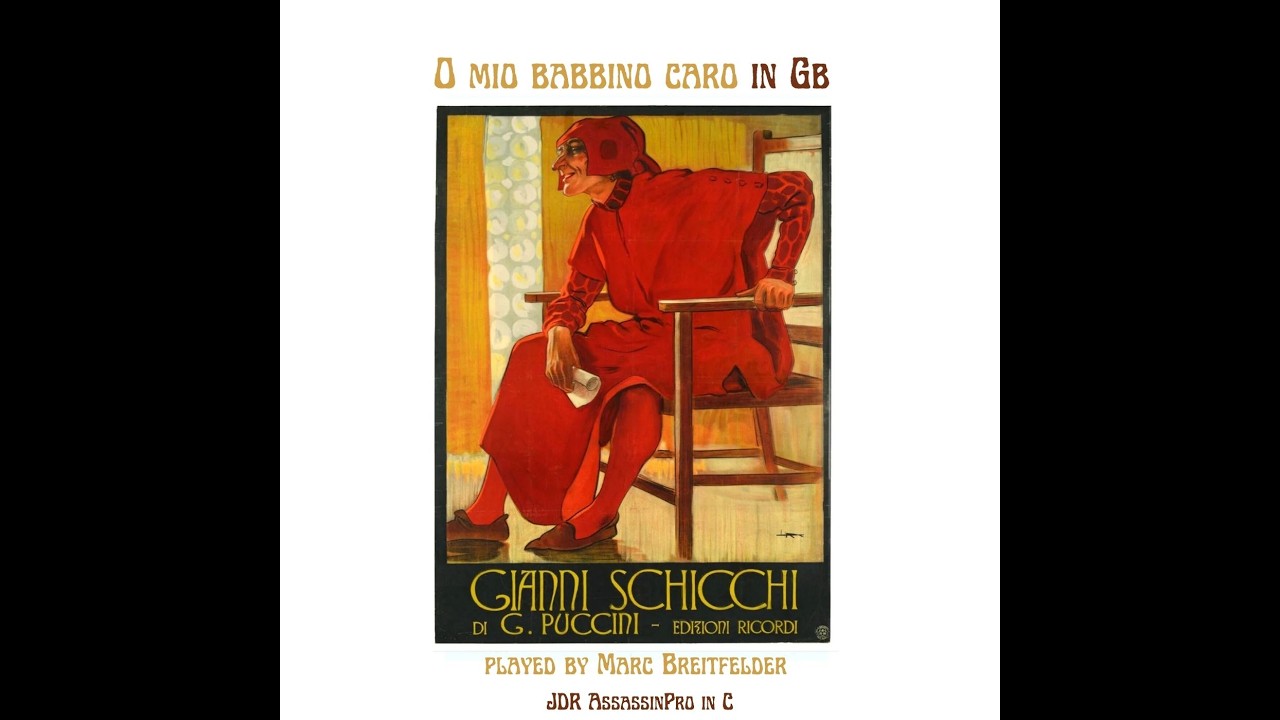 D- O mio babbino caro Ab soundch 2- Giacomo Puccini played by Marc Breitfelder - JDR AssassinPro in