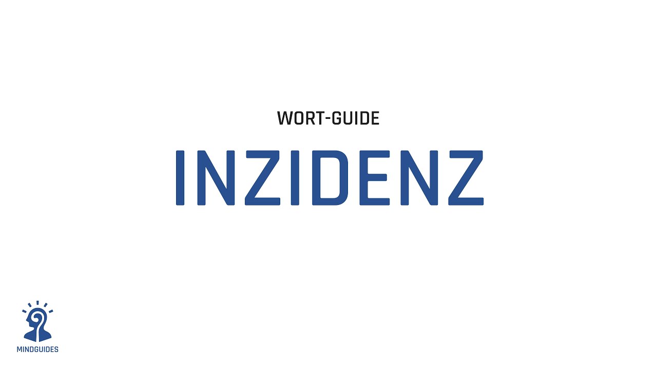 Was bedeutet Inzidenz