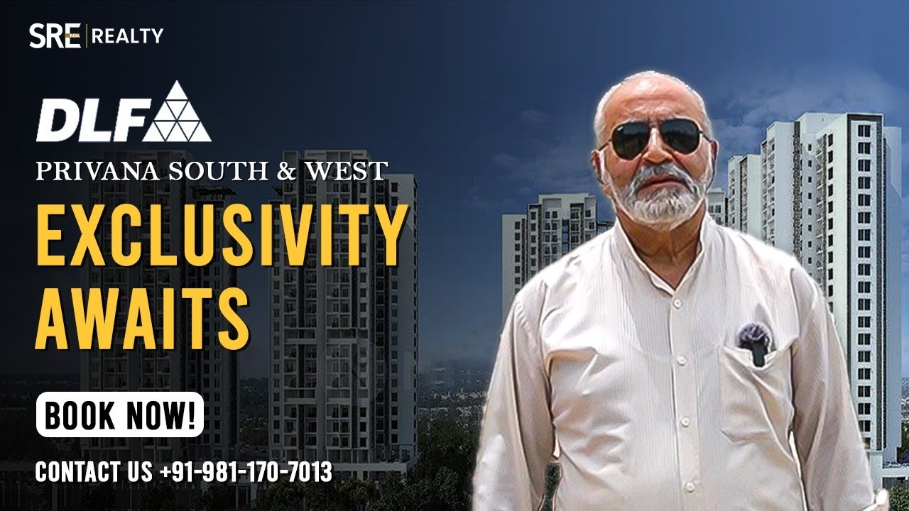 DLF Privana South & West: Exclusivity Awaits - Sector 76 Introduction on NH-8 | SRE India Realty