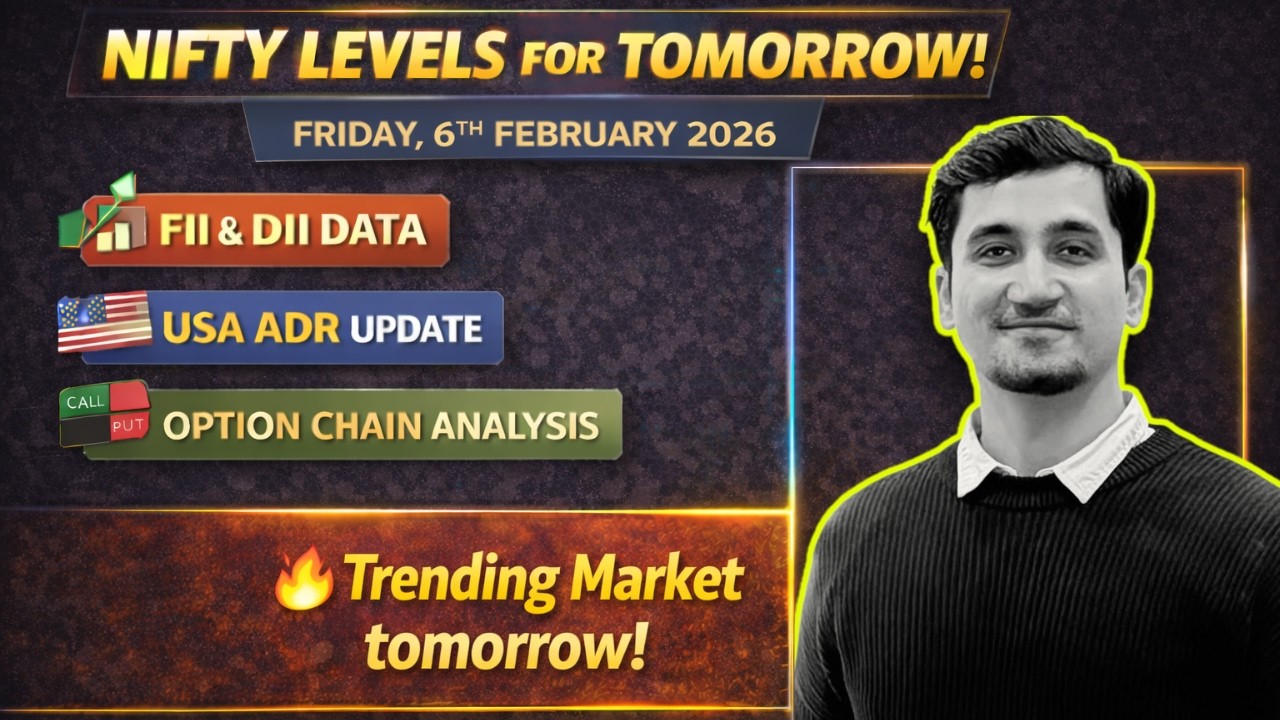 Nifty Levels for 06 February 2026 | Friday Market Outlook | FII–DII Data, Option Chain & USA ADR