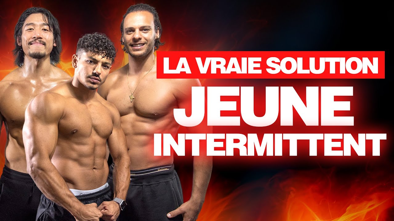 POURQUOI TU DOIS FAIRE LE JEUNE INTERMITTENT (FASTING) ! LA SOLUTION POUR PERDRE DU GRAS RAPIDEMENT