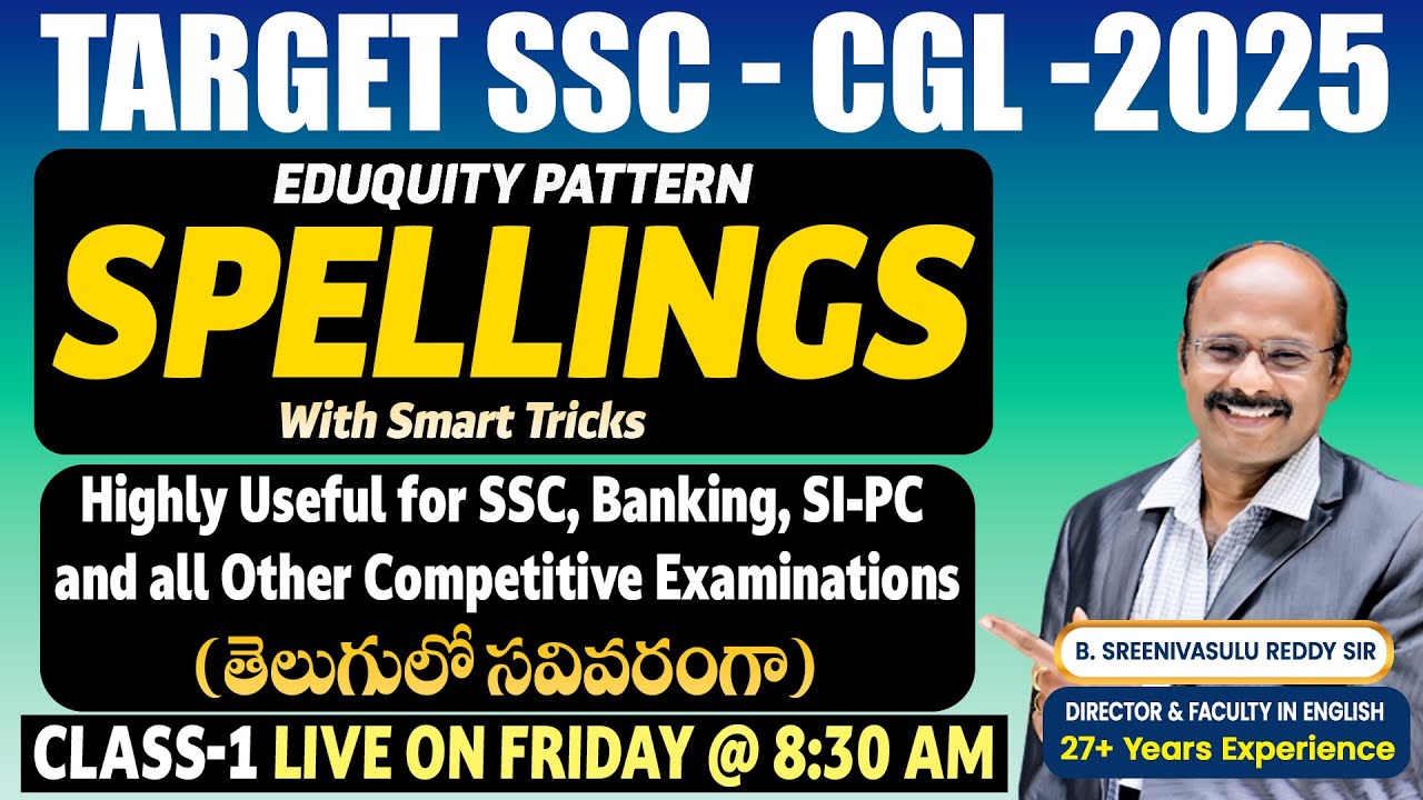 TARGET-SSC CGL 2025 | EDUQUITY PATTERN || SPELLINGS CLASS-1 | English Rapid Revision