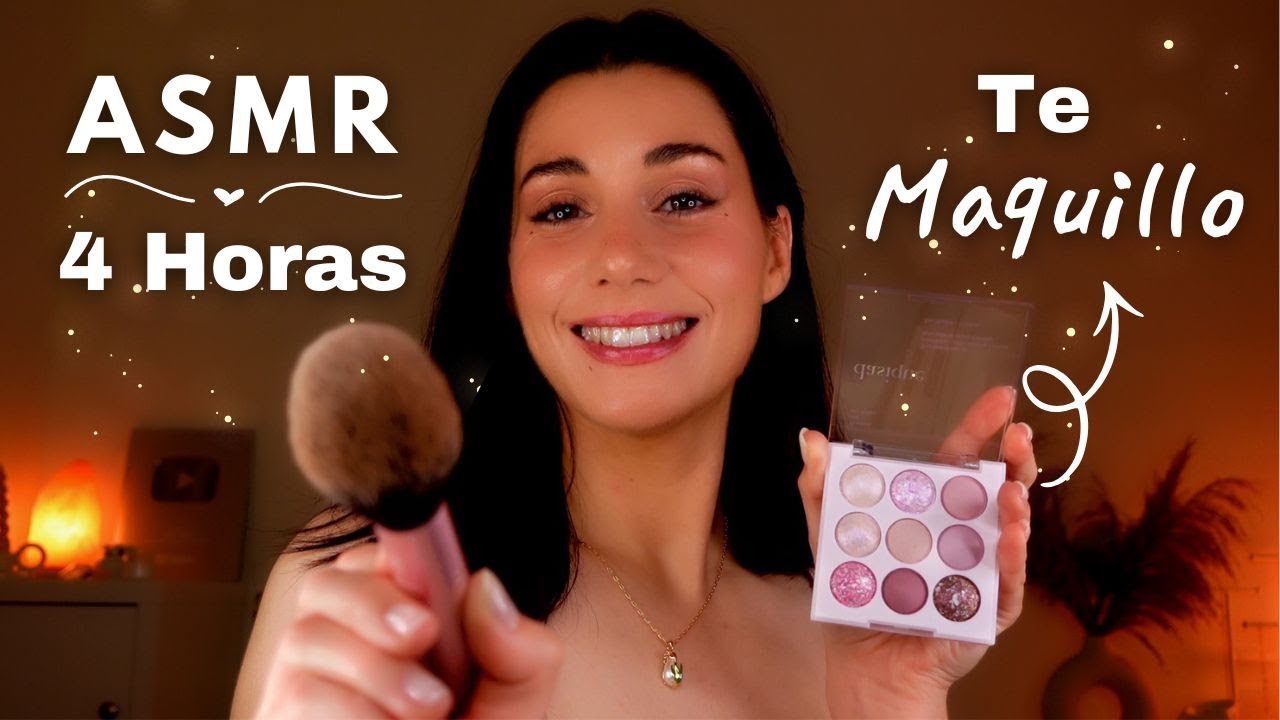 ASMR +4 HORAS 💗💄 TE MAQUILLO HASTA QUE TE DUERMAS 💤 Roleplay Español Atención Personal
