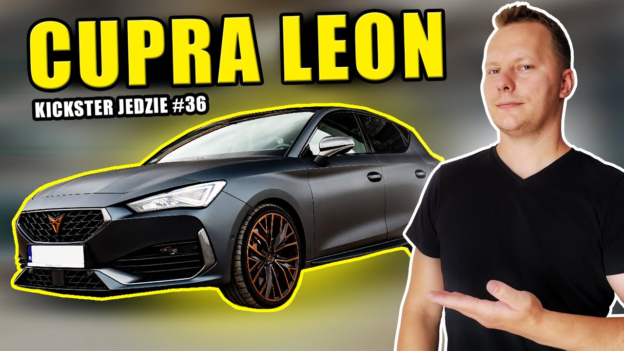 Cupra LEON - Lepszy od Hondy TYPE R ? - Kickster jedzie #36