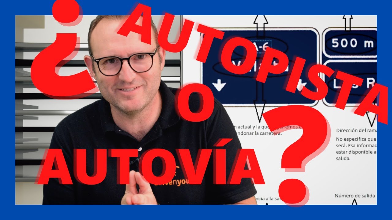 TODAS las Diferencias entre AUTOPISTA y AUTOV&Iacute;A [2022]