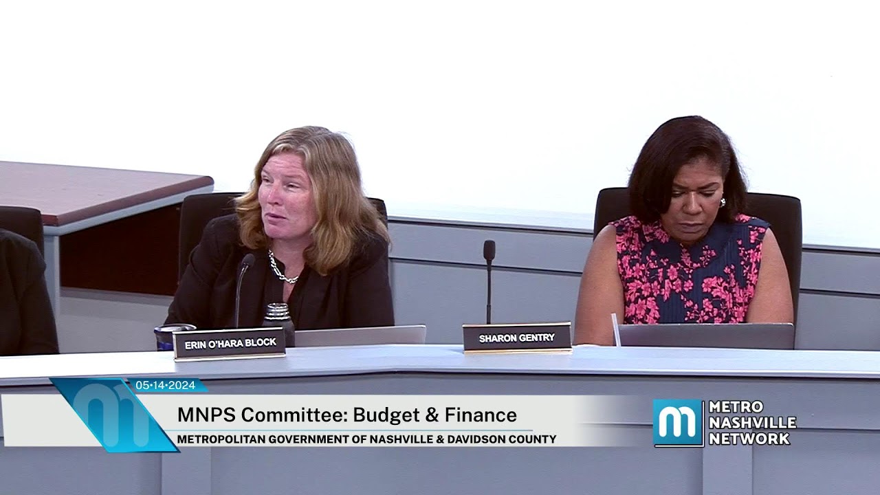 05/14/24 MNPS Committee: Budget & Finance