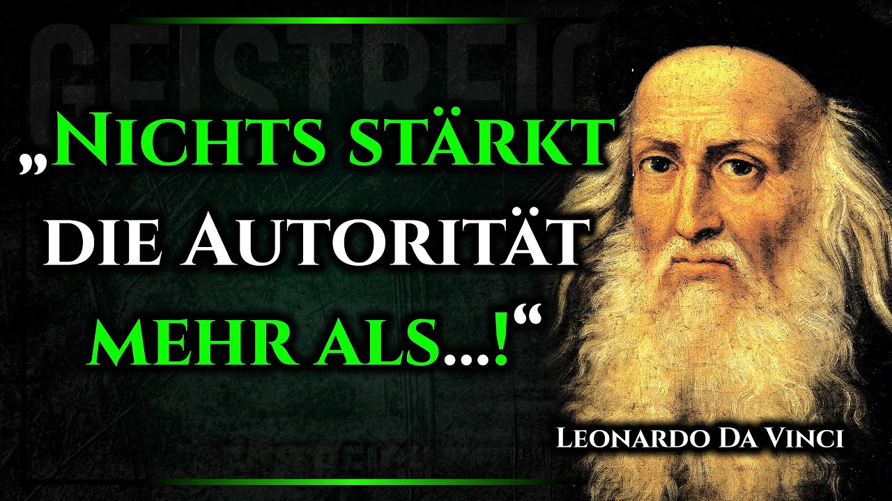 Leonardo Da Vinci Zitate, die auch heute noch wahr sind, lebensverändernde Zitate zum Nachdenken!
