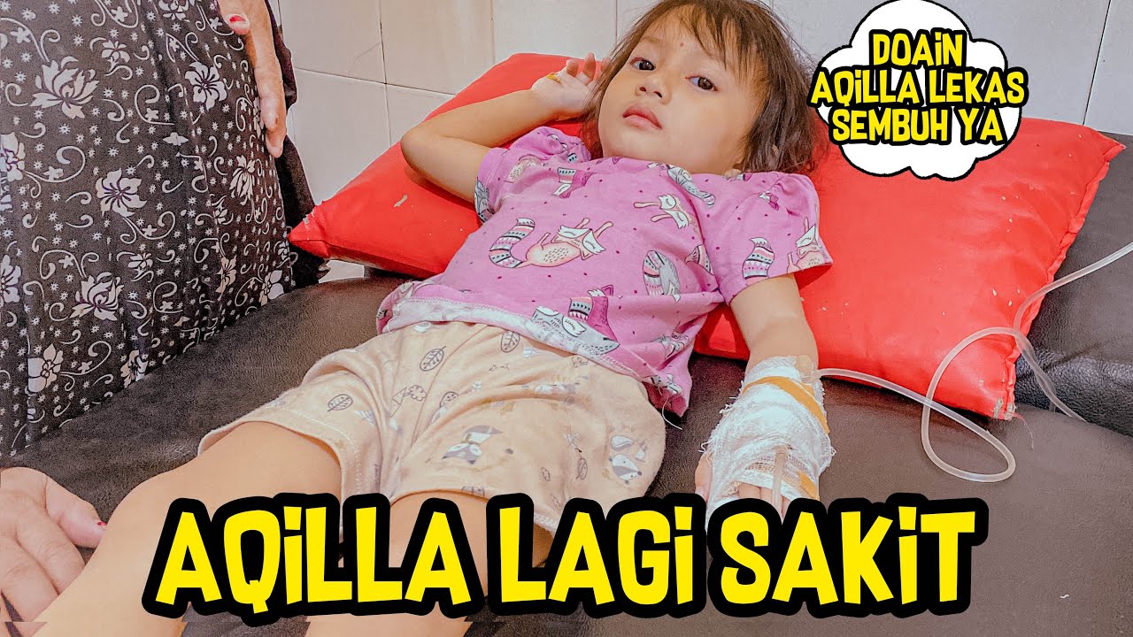 AQILLA LEMES MUNTAH MUNTAH JADI HARUS DIBAWAH KERUMAH SAKIT. DOAIN AQILLA SEMOGA LEKAS SEMBUH YA