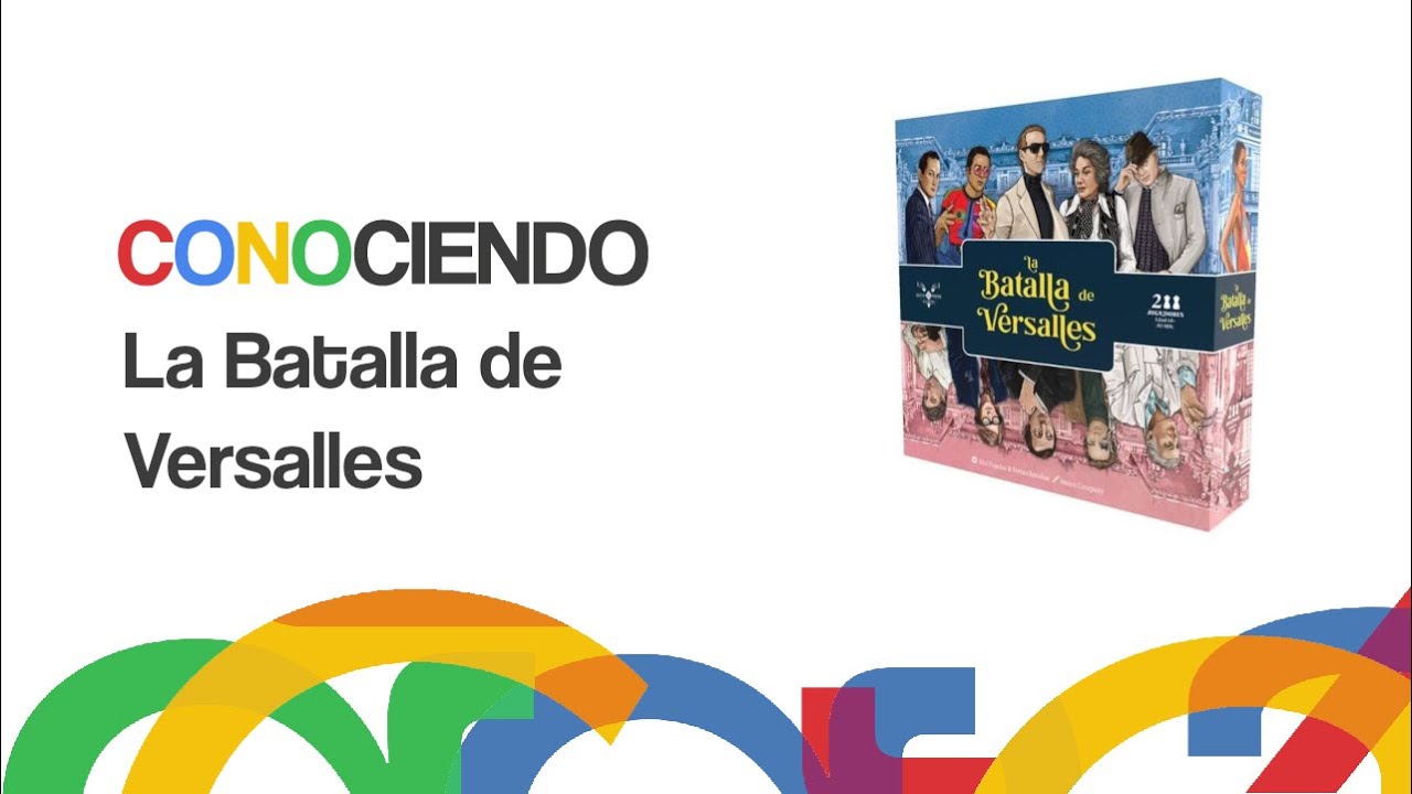 Conociendo La Batalla de Versalles