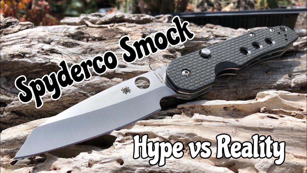 Spyderco Smock Hype Vs Reality