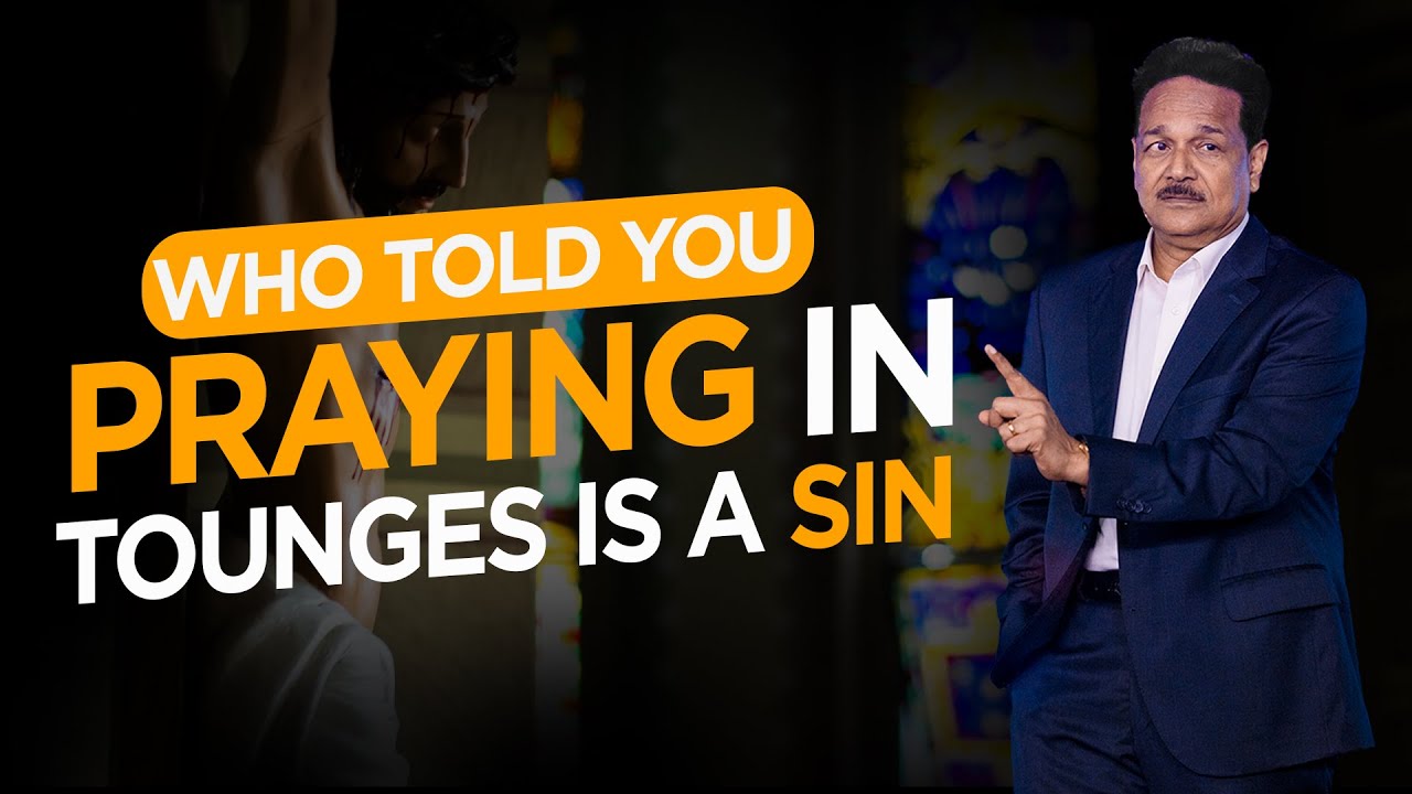 Why are you not Speaking in tongues | Bishop Samuel Patta