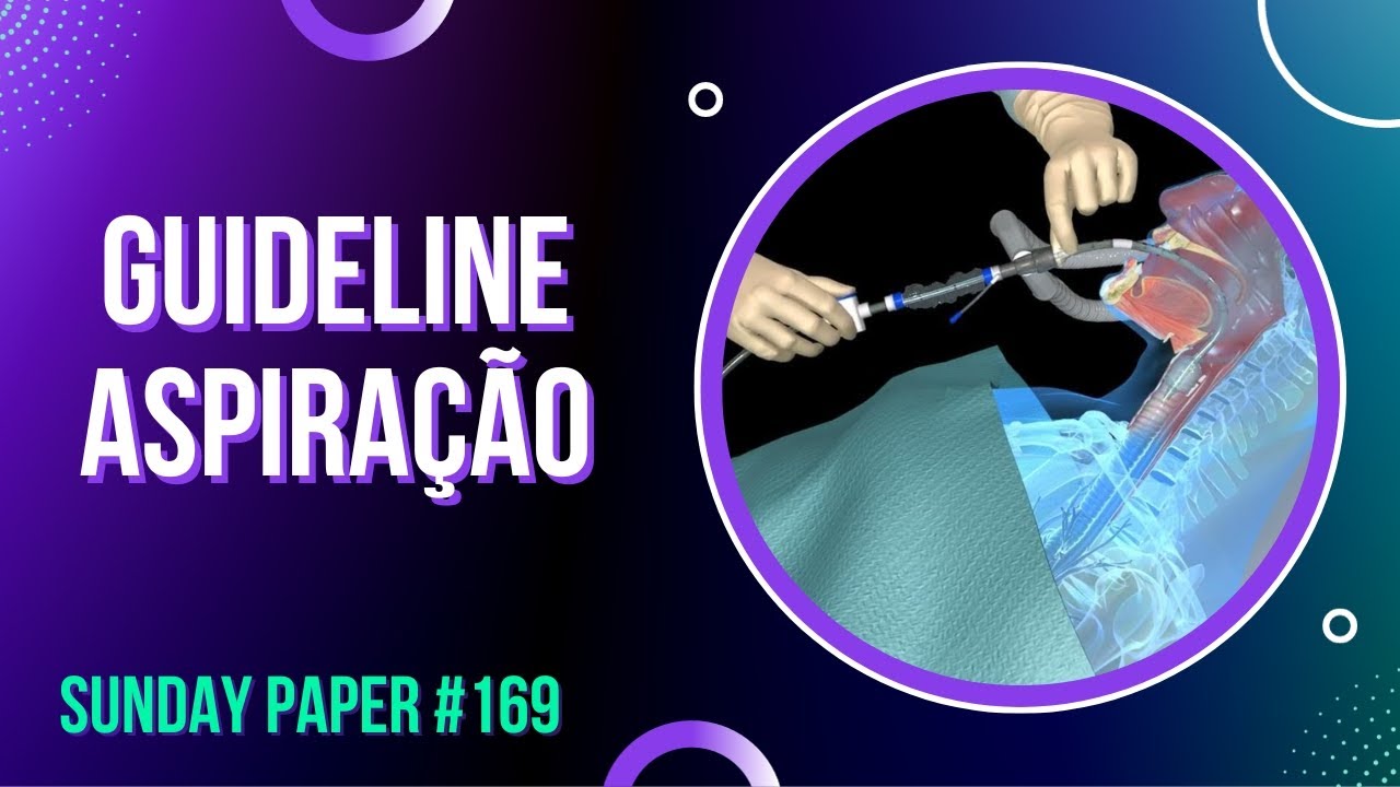 Guideline Aspiração Traqueal AARC #169 - SUNDAY PAPER | Ivens Giacomassi