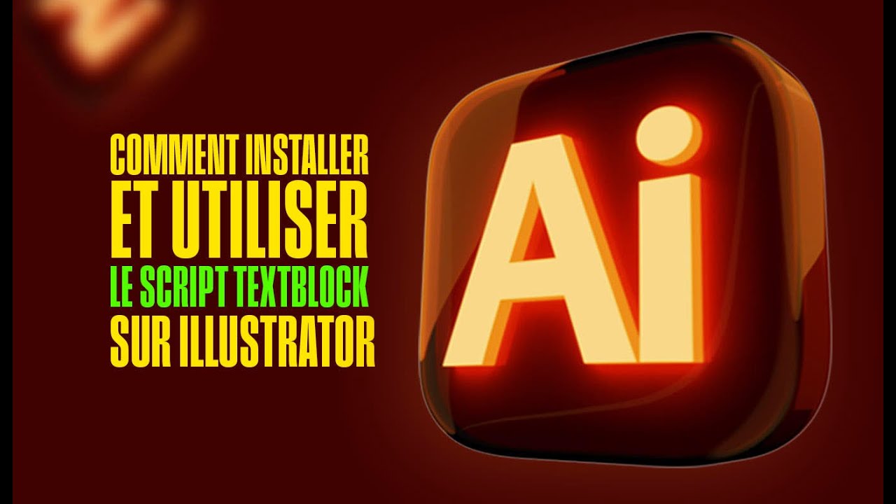 COMMENT INSTALLER ET UTILISER LE SCRIPT TEXTBLOCK SUR ILLUSTRATOR