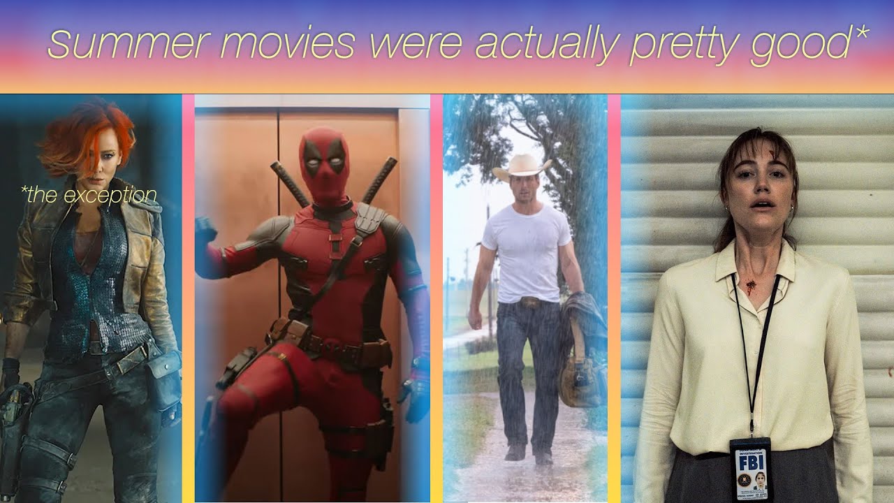 summer movies (mostly) banged this year