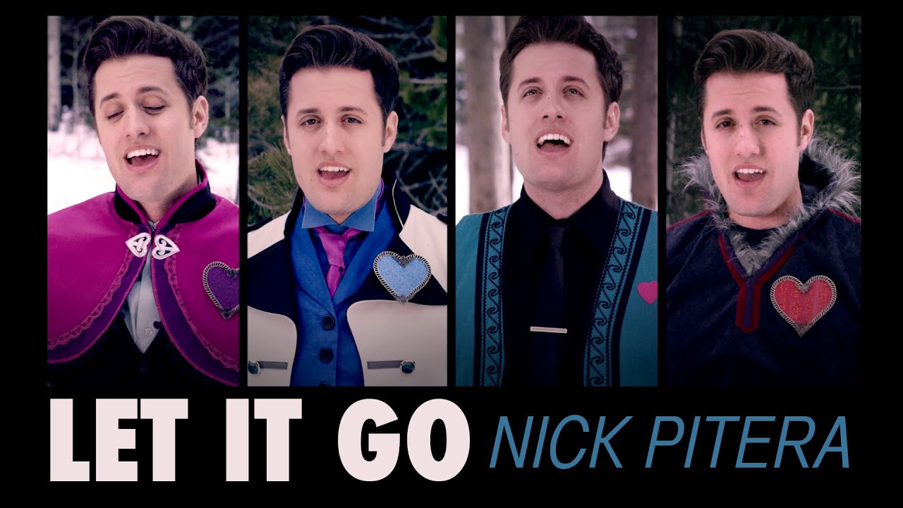 Let It Go - Disney's Frozen - Nick Pitera (Cover)