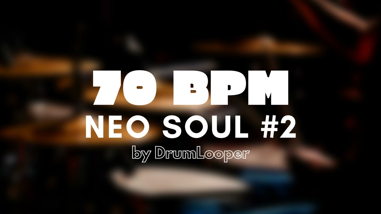 70 BPM Neo Soul R&B Drum Loop #2 | Practice Tool + Free Download