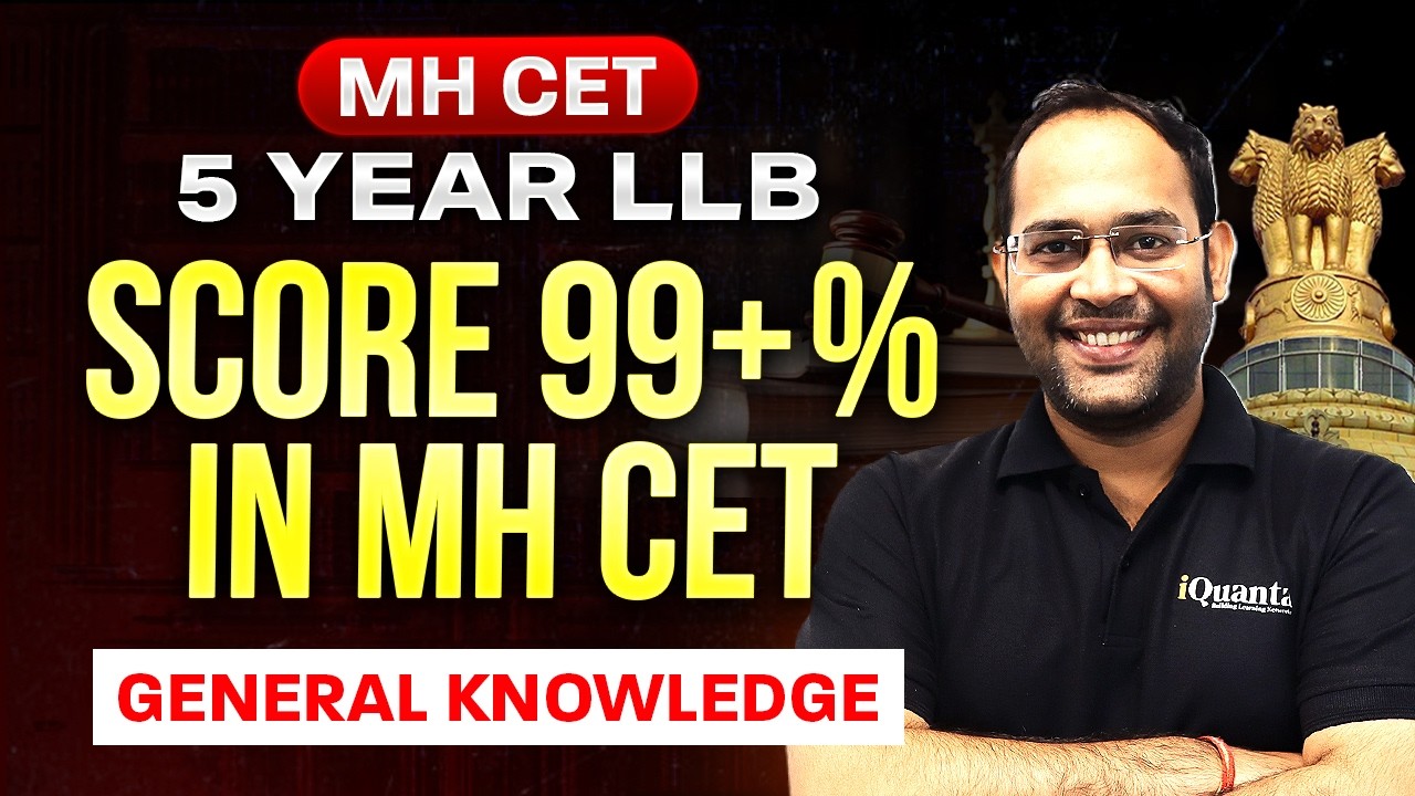 Score 99%ile in MHCET | GK Preparation Strategy for MH CET 2026 5-year LLB