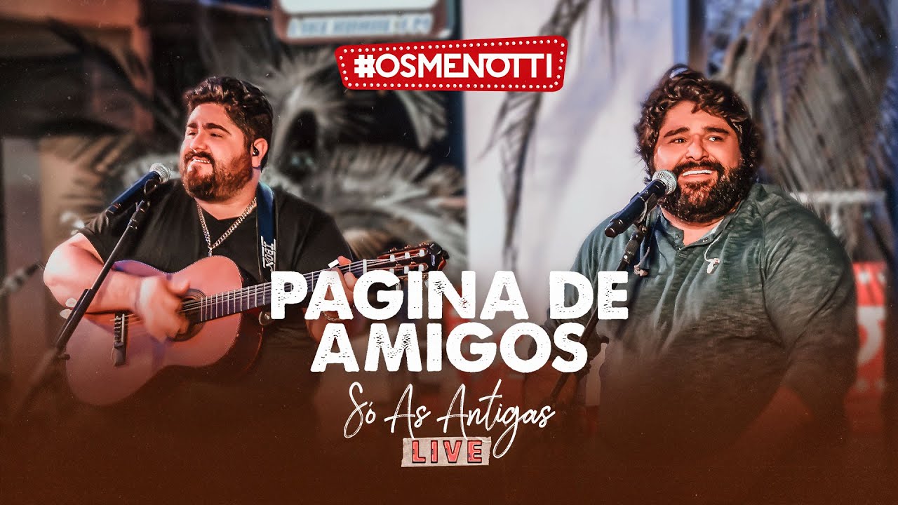 César Menotti & Fabiano – Página de Amigos (Clipe Oficial)