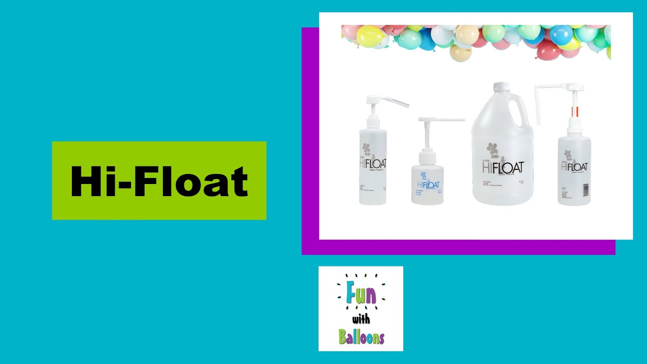 Extend The Life Of Your Balloons With Hi Float