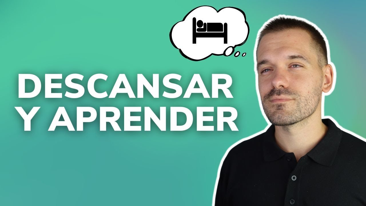 Cómo DESCANSAR para APRENDER más 🛌