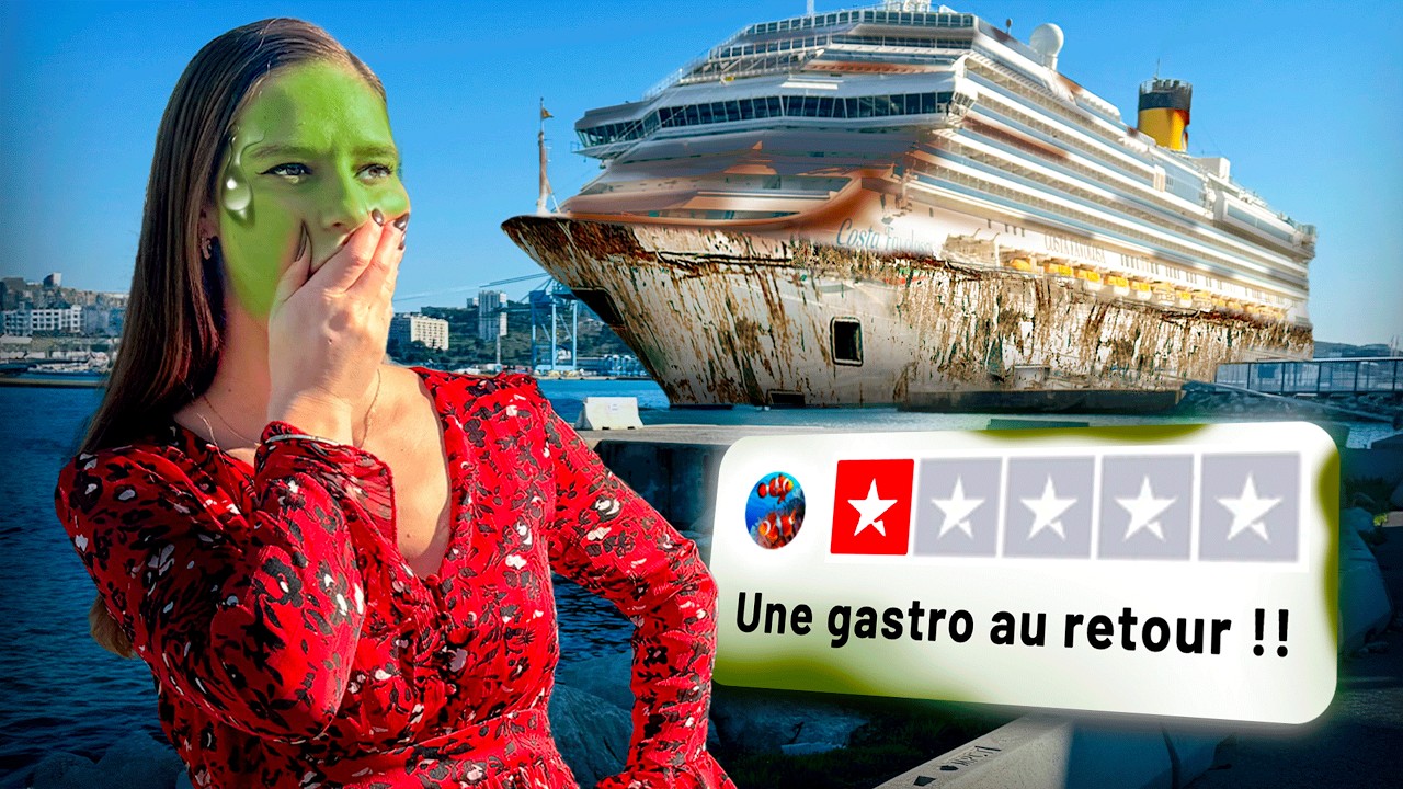 Je teste une Croisière notée 1 étoile ★☆☆☆☆