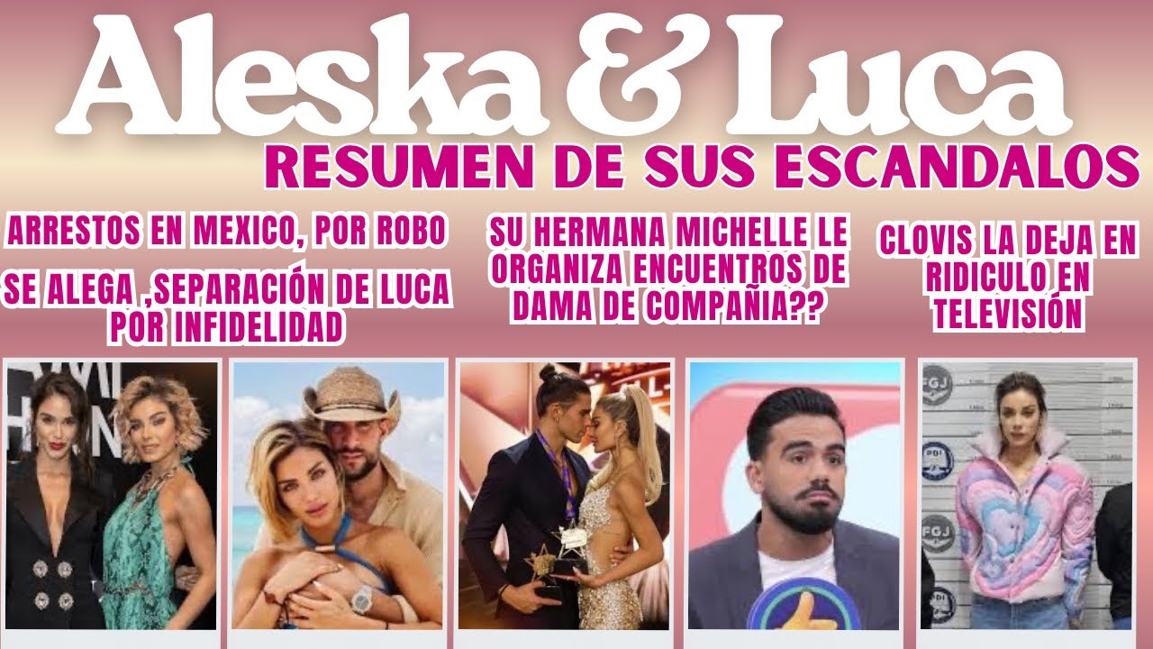 Aleska Y Luca que hay detr&aacute;s de su separaci&oacute;n. Infidelidad o Vi@lenci@