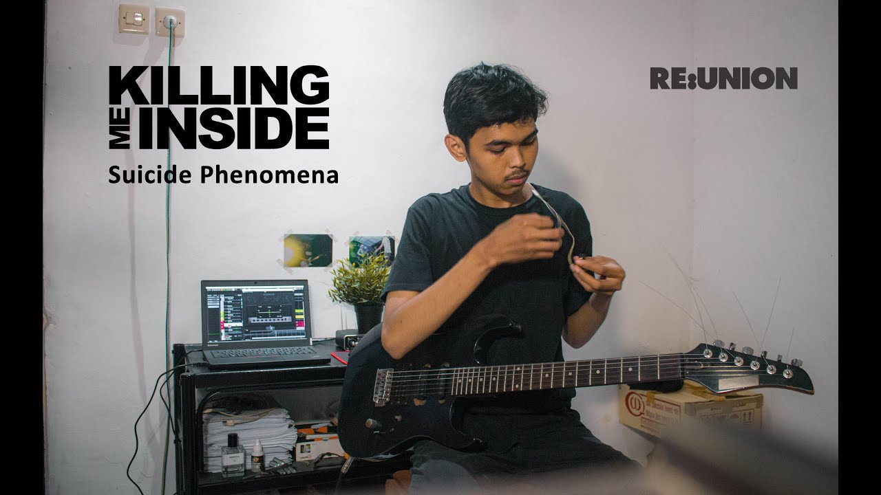 Killing Me Inside Reunion  - Suicide Phenomena (Guitar Cover/Instrumental Karaoke)