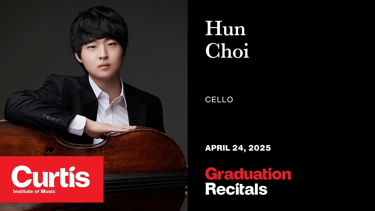 Graduation Recital: Hun Choi, cello