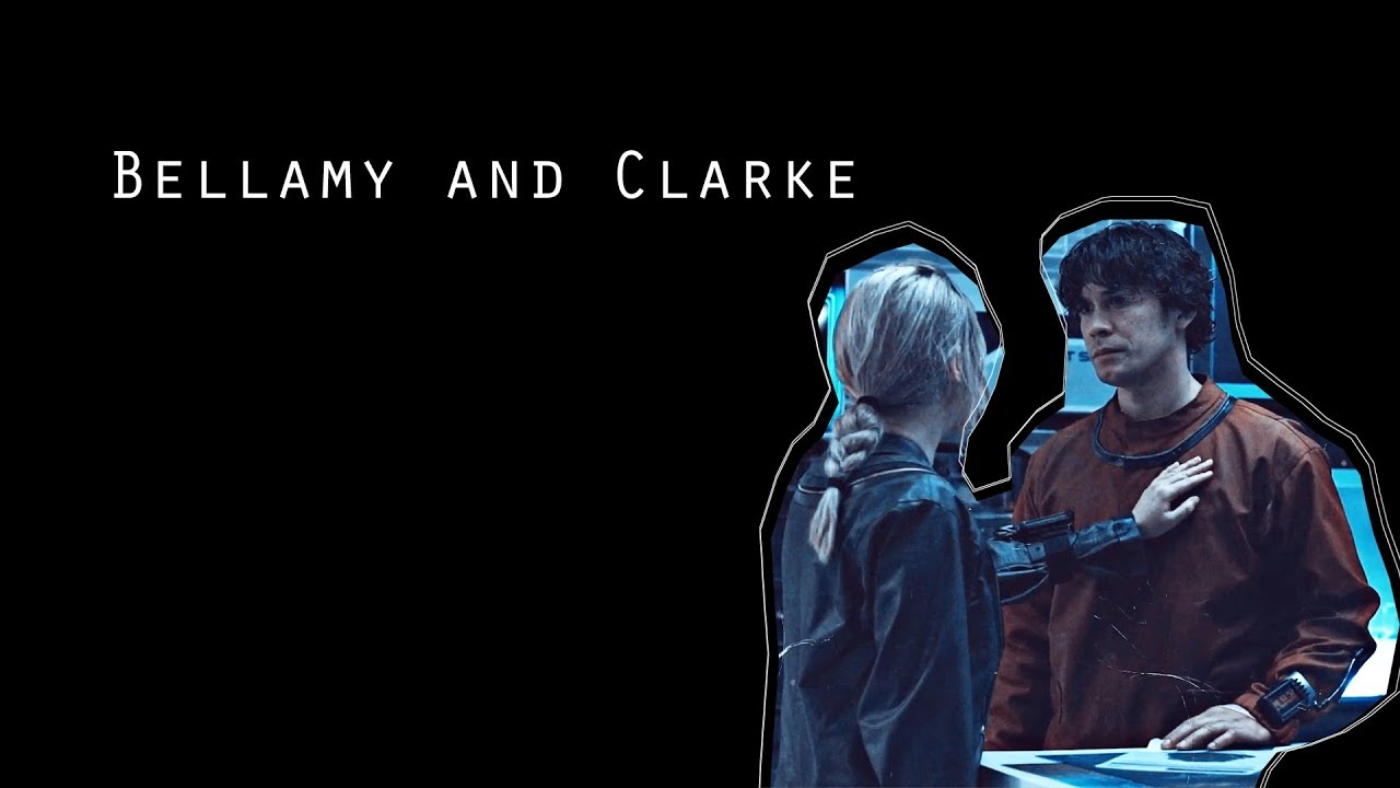bellamy and clarke | твоя любовь